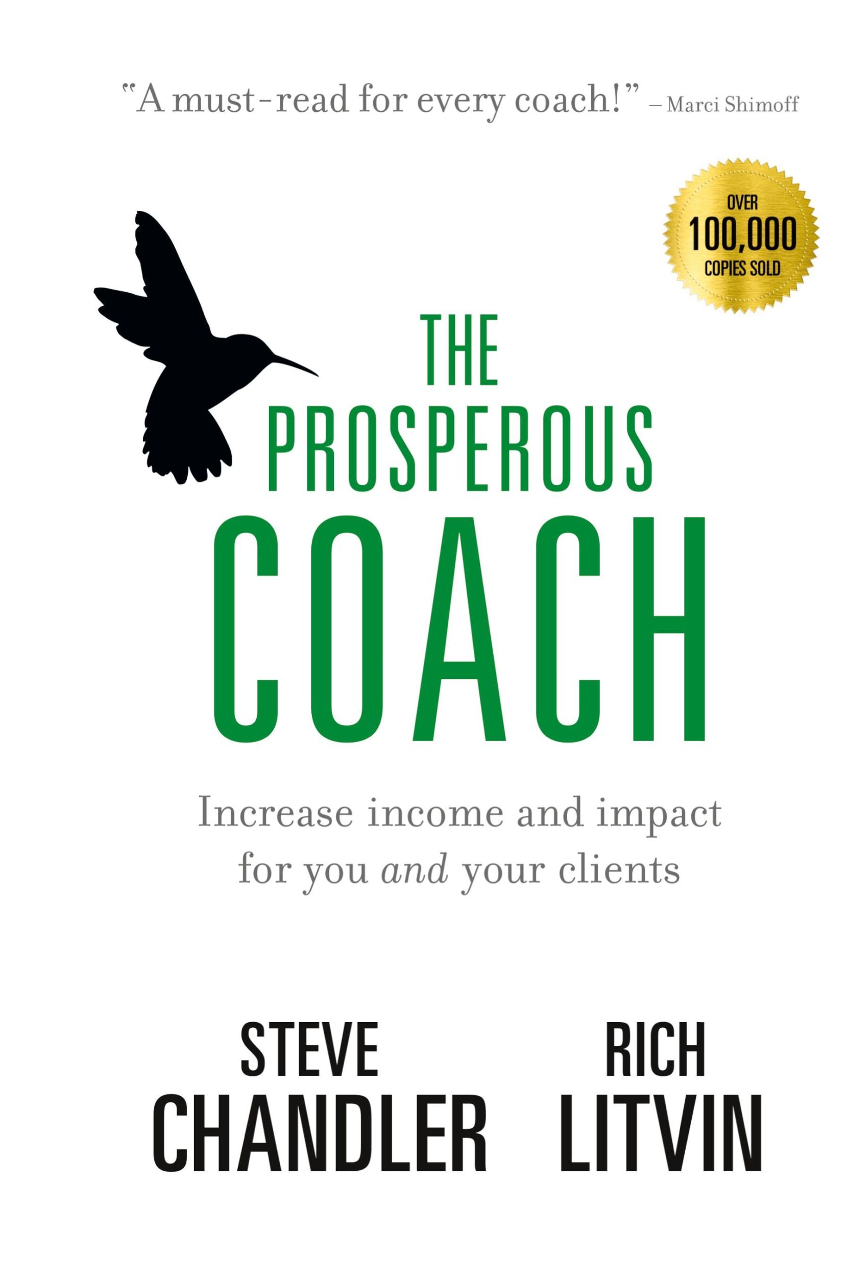 Cover: 9781600250361 | The Prosperous Coach | Steve Chandler (u. a.) | Buch | Englisch | 2018