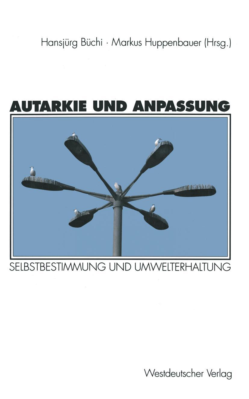 Cover: 9783531127958 | Autarkie und Anpassung | Markus Huppenbauer | Taschenbuch | Paperback