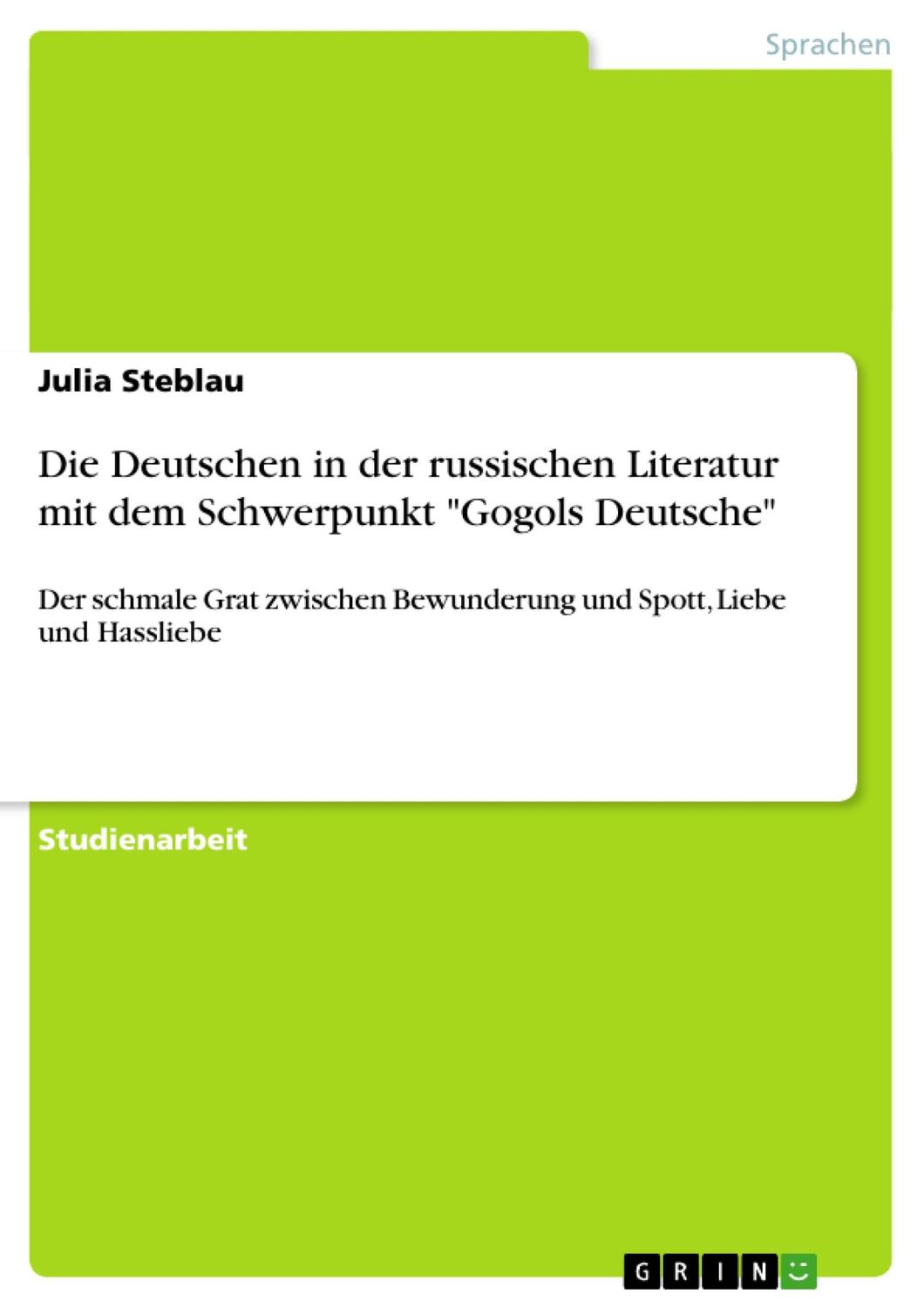 Cover: 9783656483823 | Die Deutschen in der russischen Literatur mit dem Schwerpunkt...