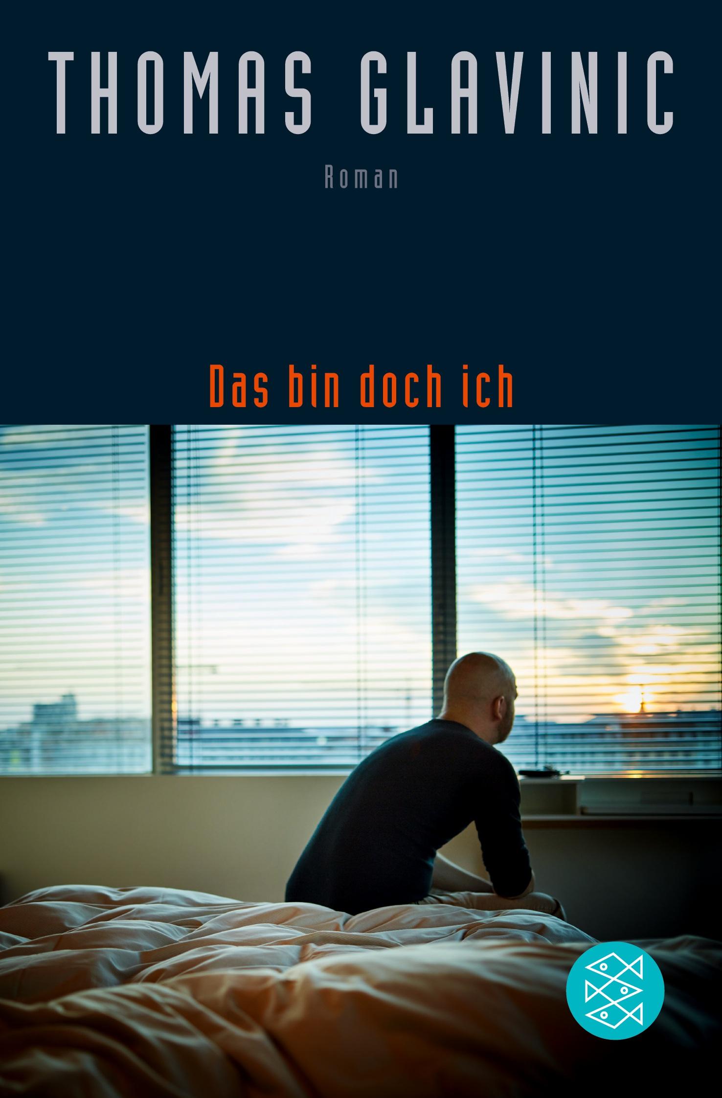 Cover: 9783596298983 | Das bin doch ich | Roman | Thomas Glavinic | Taschenbuch | 238 S.