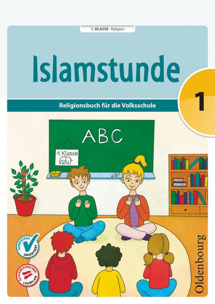 Cover: 9783705898462 | Islamstunde 1 | Claudia Ausweger (u. a.) | Taschenbuch | 64 S. | 2015