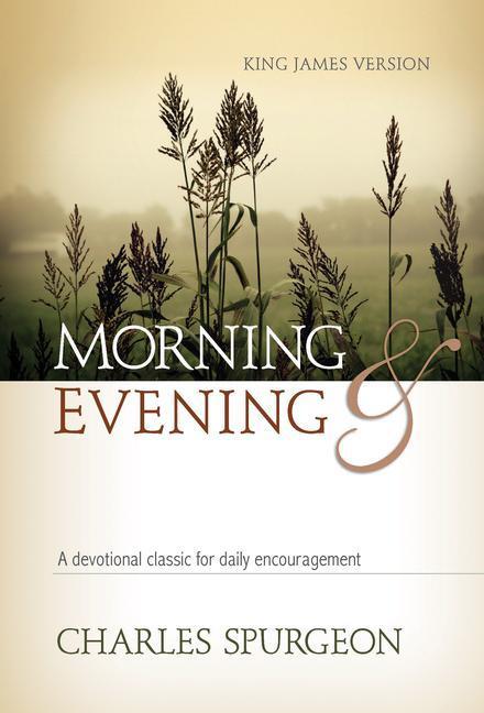 Cover: 9781565638068 | Morning and Evening | A Devotional Classic for Daily Encouragement