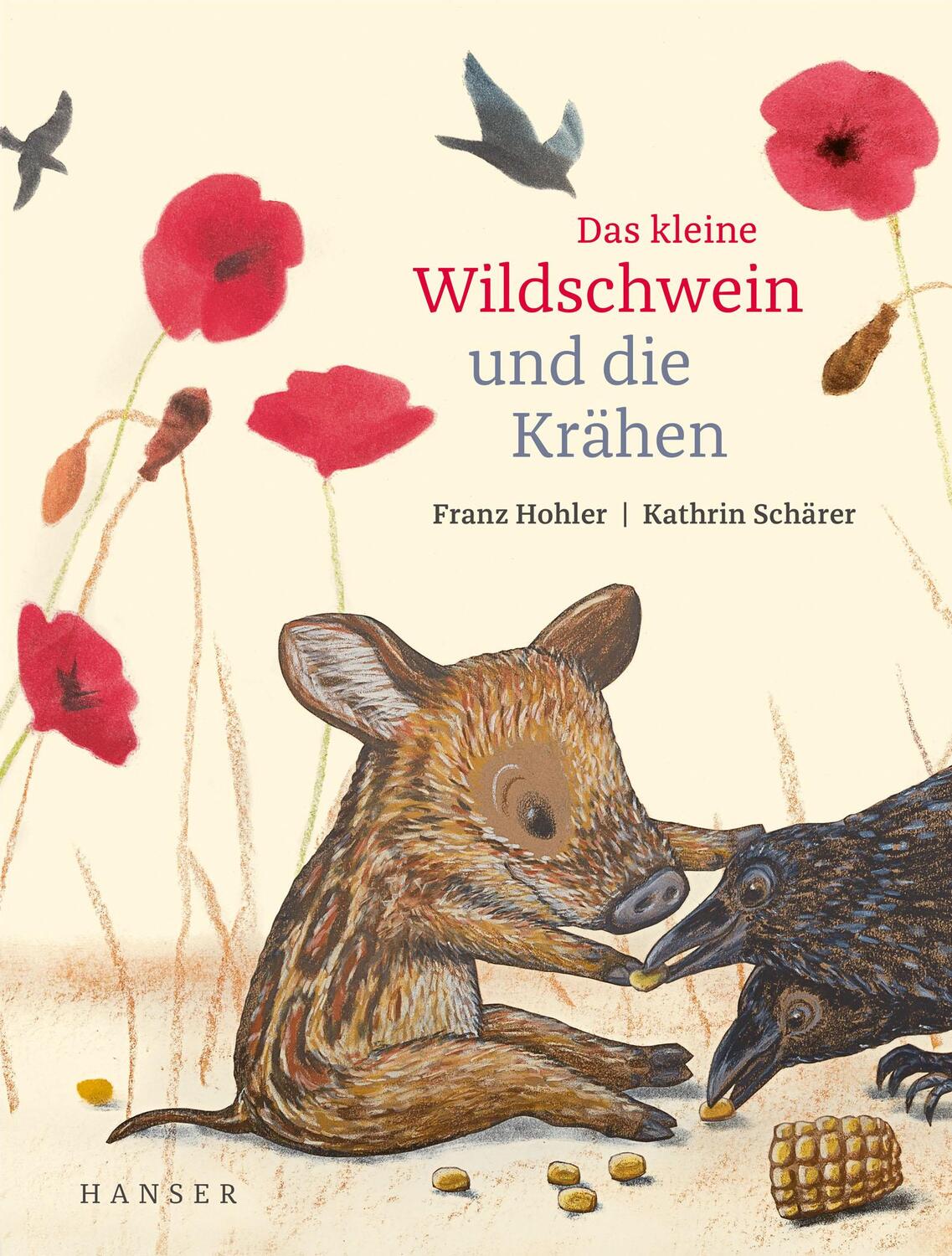 Cover: 9783446276000 | Das kleine Wildschwein und die Krähen | Beste 7 | Franz Hohler (u. a.)