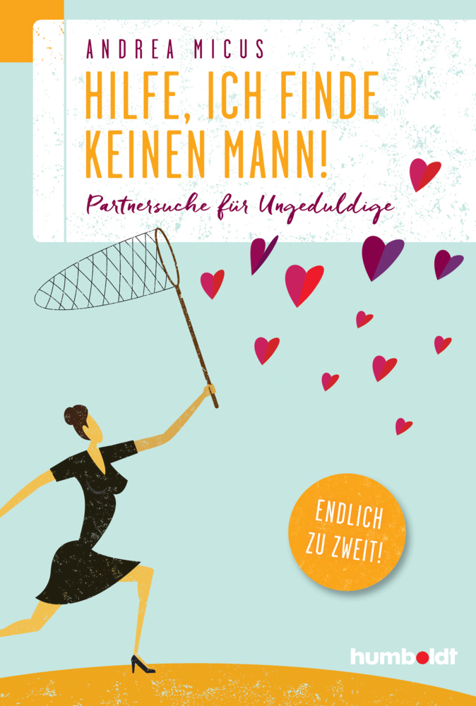 Cover: 9783869105178 | Hilfe, ich finde keinen Mann | Andrea Micus | Taschenbuch | 2017