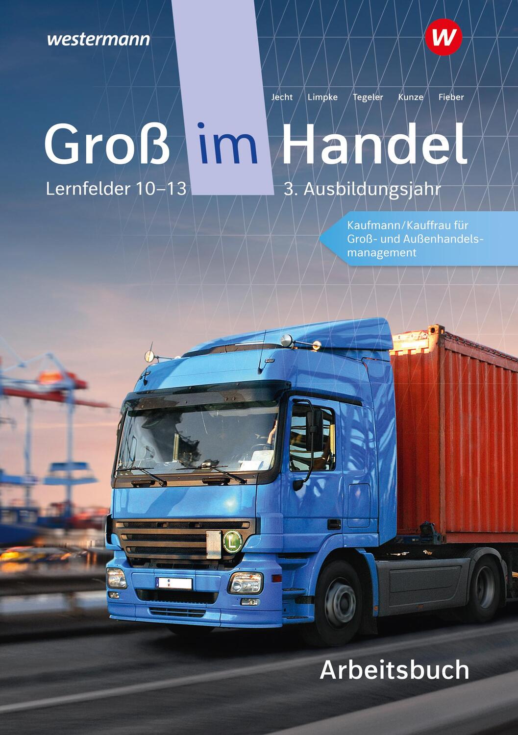 Cover: 9783142031712 | Groß im Handel - KMK-Ausgabe. Arbeitsbuch. 3. Ausbildungsjahr...