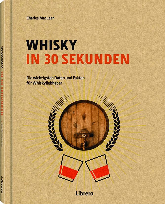 Cover: 9789089988805 | Whisky in 30 Sekunden | Charles Maclean | Buch | 160 S. | Deutsch