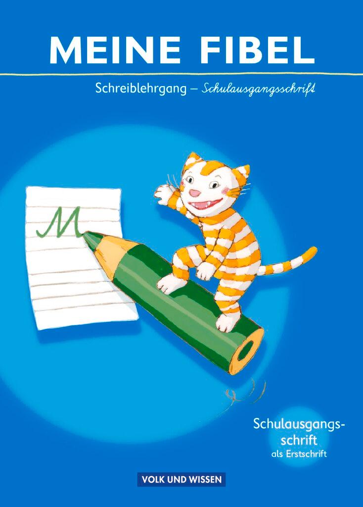 Cover: 9783060813902 | Meine Fibel 2009: Schreiblehrgang in Schulausgangsschrift | Walter