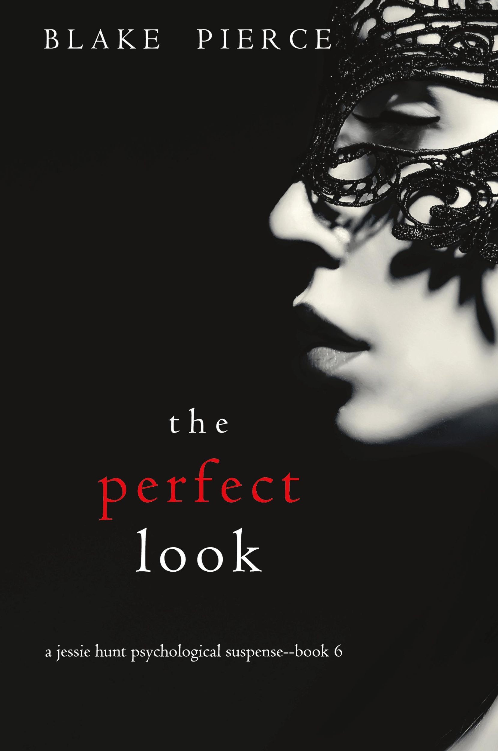 Cover: 9781094389950 | The Perfect Look (A Jessie Hunt Psychological Suspense...