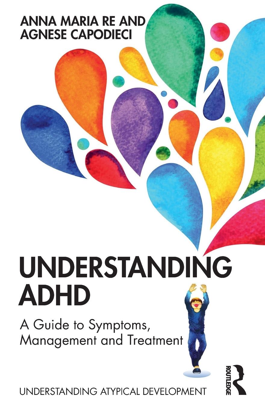 Cover: 9780367193249 | Understanding ADHD | A Guide to Symptoms, Management and Treatment