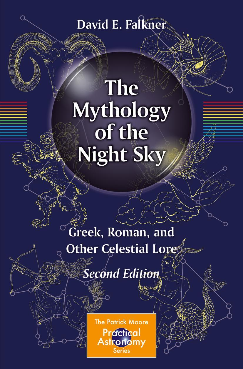 Cover: 9783030476939 | The Mythology of the Night Sky | David E. Falkner | Taschenbuch | xvi