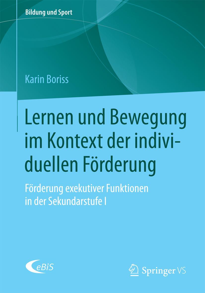 Cover: 9783658113711 | Lernen und Bewegung im Kontext der individuellen Förderung | Boriss