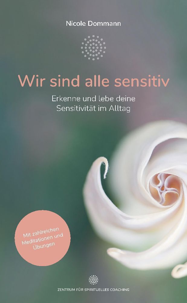 Cover: 9783952591703 | Wir sind alle sensitiv | Nicole Dommann | Taschenbuch | Deutsch