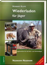 Cover: 9783788817015 | Wiederladen für Jäger | Norbert Klups | Buch | 304 S. | Deutsch | 2015