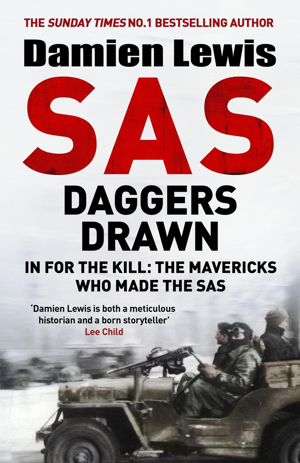 Cover: 9781529413892 | SAS Daggers Drawn | In For the Kill: the Mavericks Who Made the SAS