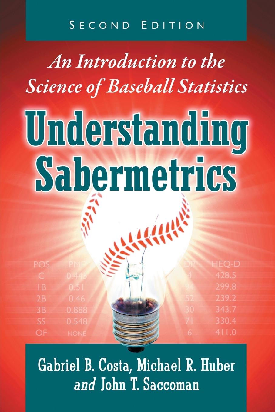 Cover: 9781476667669 | Understanding Sabermetrics | Gabriel B. Costa (u. a.) | Taschenbuch