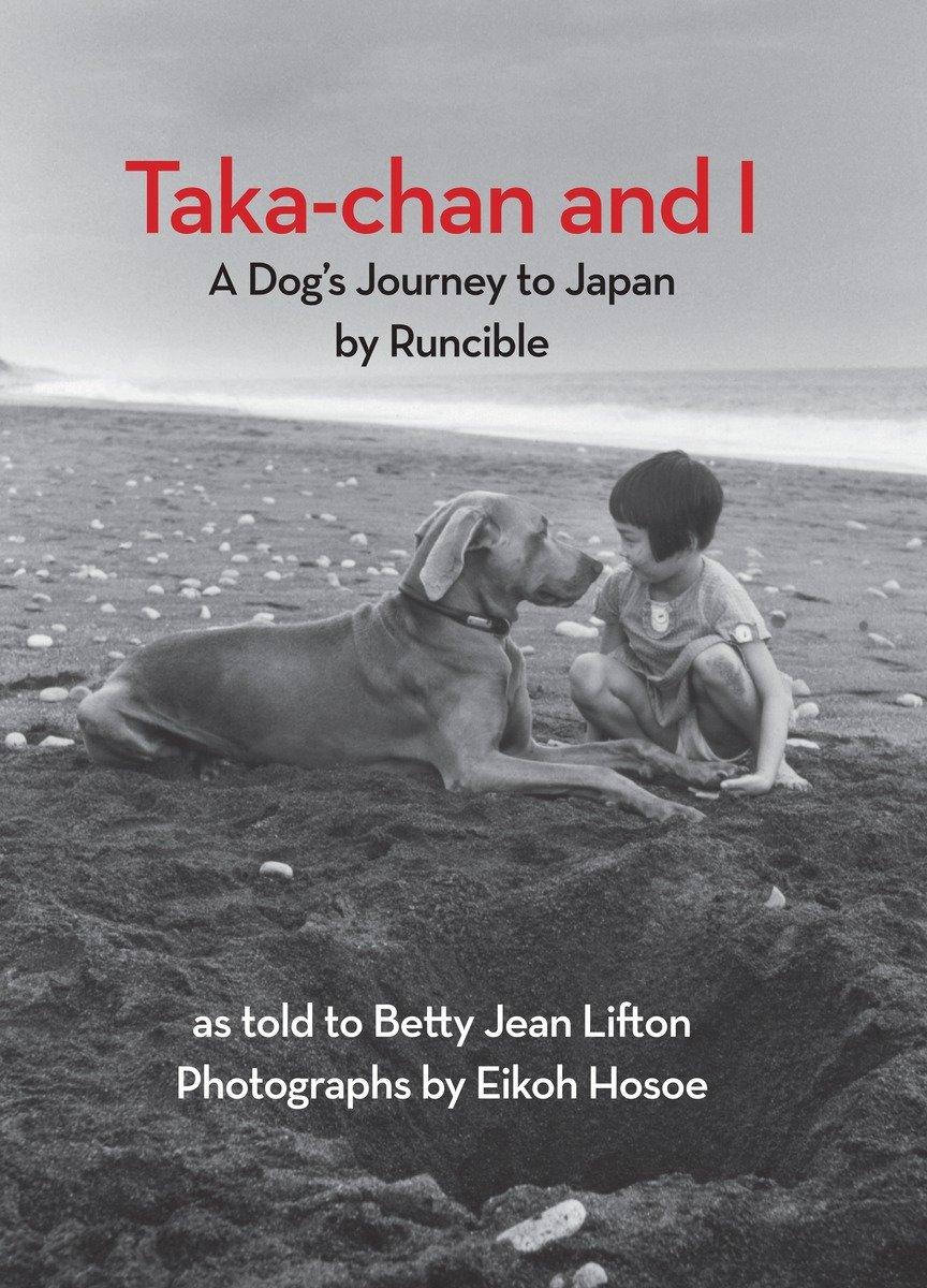 Cover: 9781590175026 | Taka-Chan and I | A Dog's Journey to Japan by Runcible | Lifton | Buch