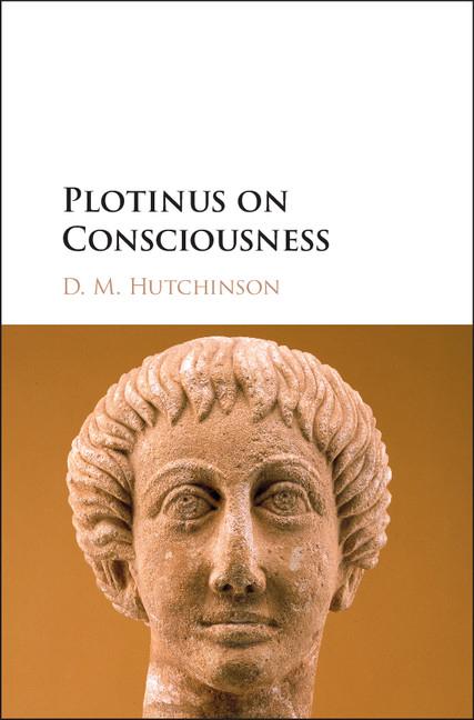 Cover: 9781108424769 | Plotinus on Consciousness | D. M. Hutchinson | Buch | Englisch | 2019