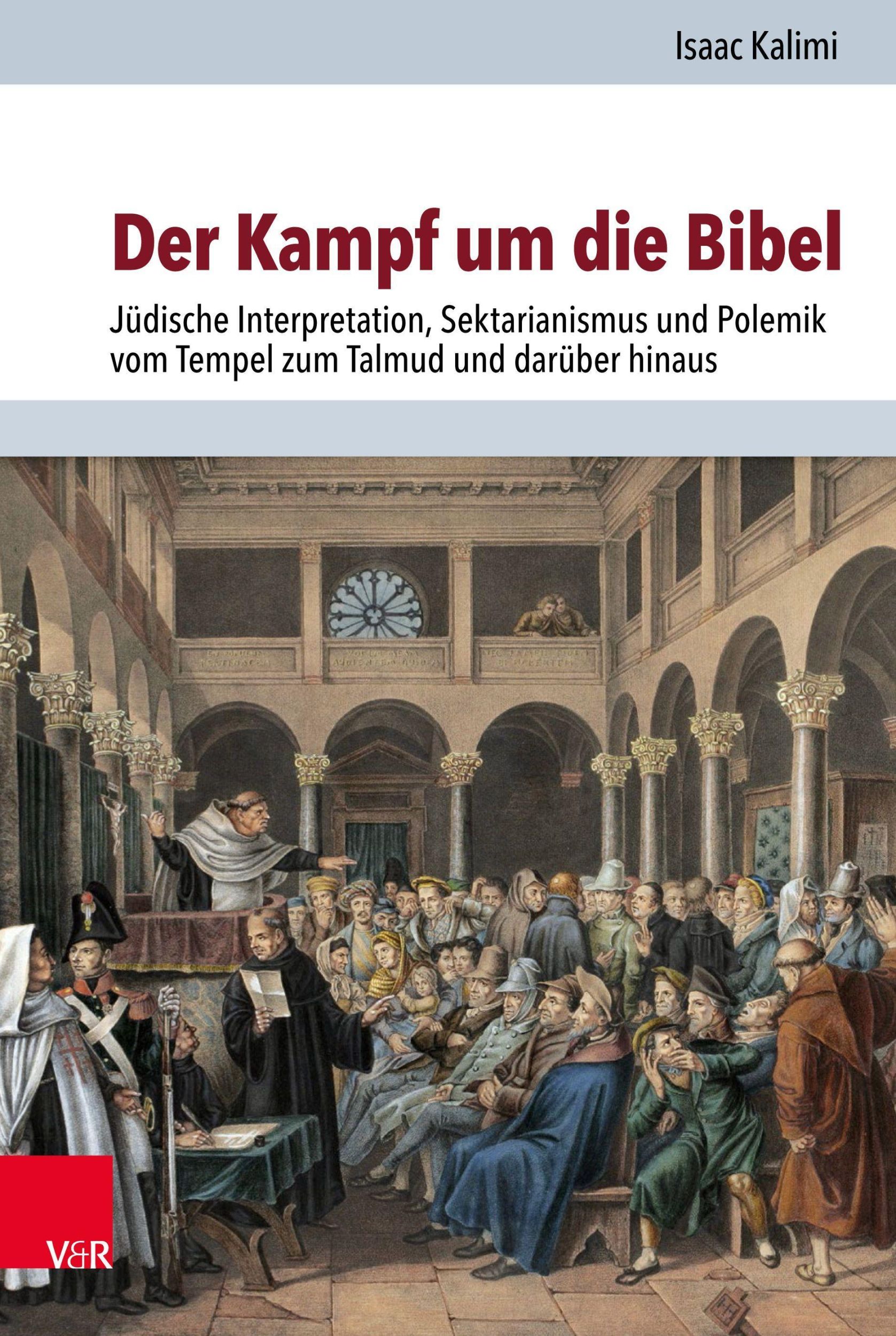 Cover: 9783525573402 | Der Kampf um die Bibel | Isaac Kalimi | Buch | 309 S. | Deutsch | 2020