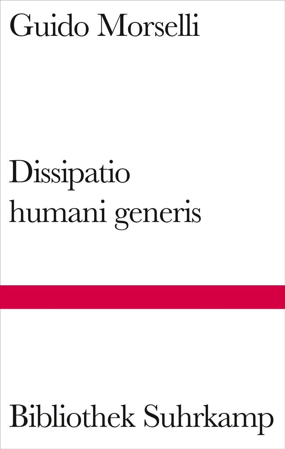 Cover: 9783518225295 | Dissipatio humani generis | Roman | Guido Morselli | Buch | 188 S.