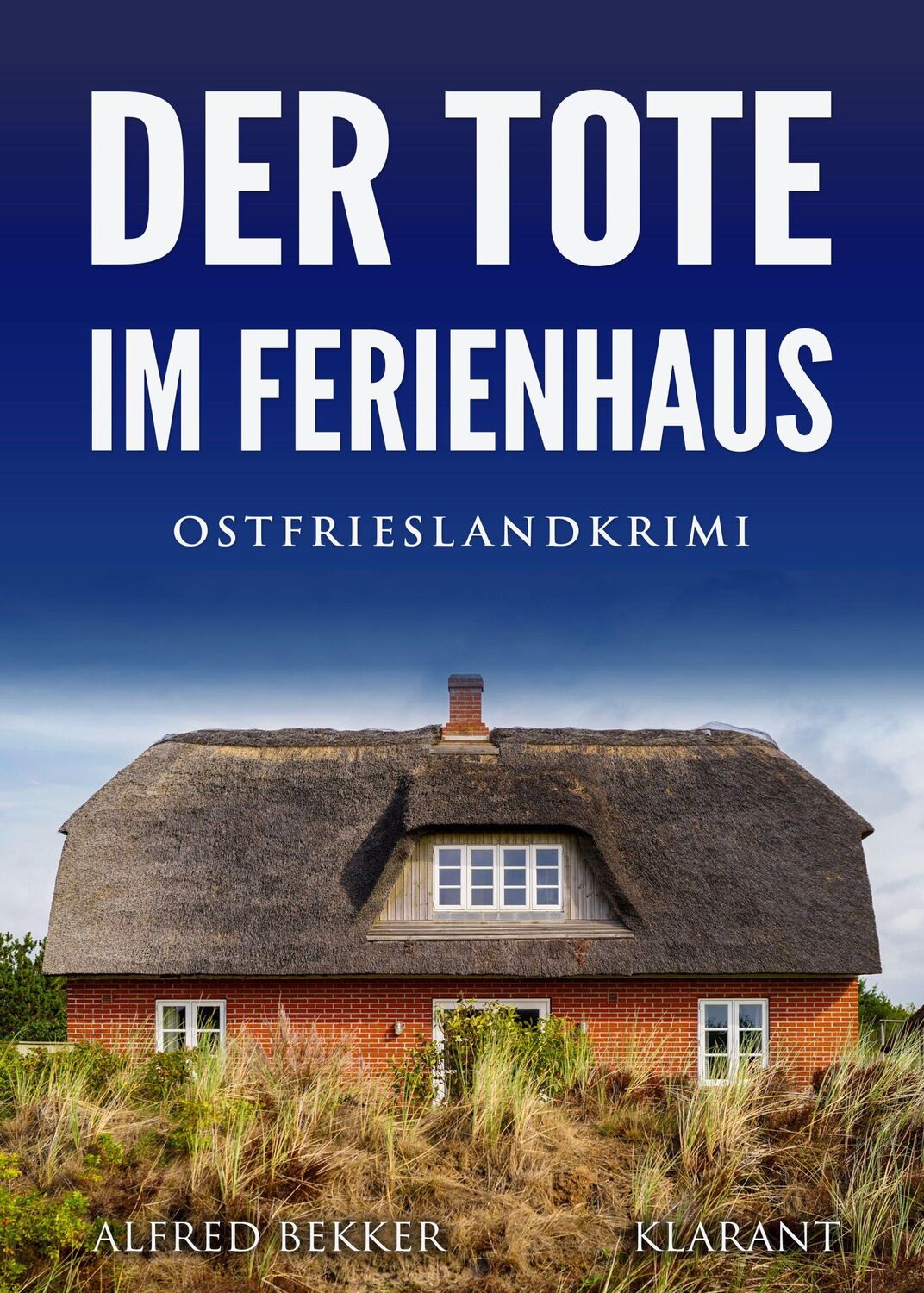 Cover: 9783965863347 | Der Tote im Ferienhaus. Ostfrieslandkrimi | Alfred Bekker | Buch