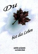 Cover: 9783833466908 | Du bist das Leben | Gedichte und Sprüche | Evelin Sebode | Taschenbuch