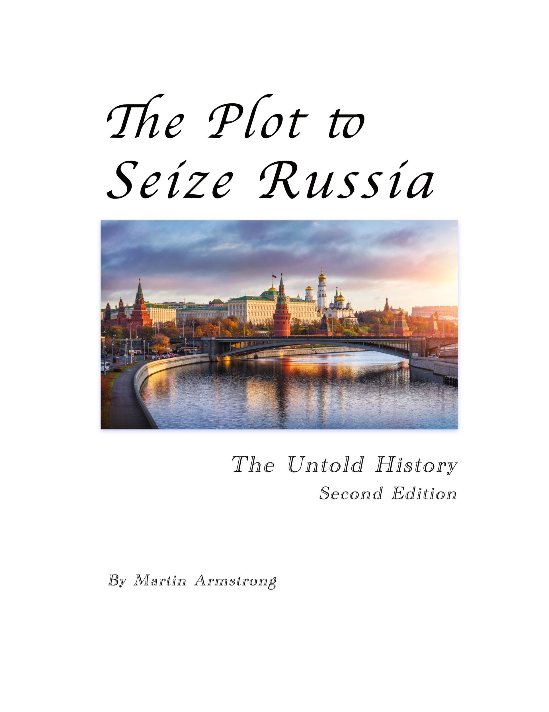 Cover: 9781662939648 | The Plot to Seize Russia | The Untold History | Martin Armstrong