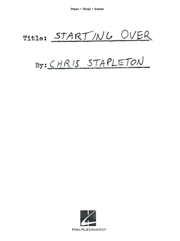 Cover: 840126954753 | Chris Stapleton - Starting Over | Piano-Vocal-Guitar Artist Songbook