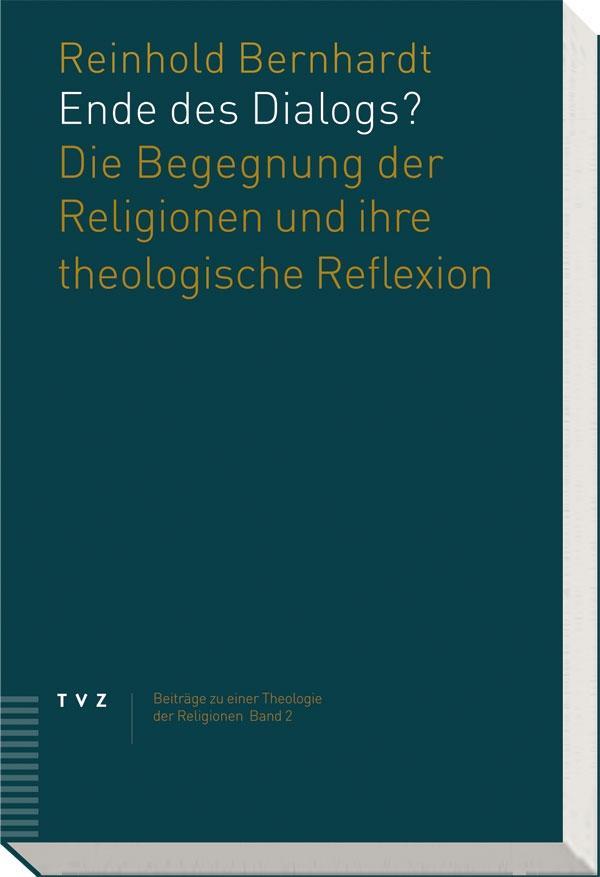 Cover: 9783290173913 | Ende des Dialogs? | Reinhold Bernhardt | Taschenbuch | Deutsch | 2006