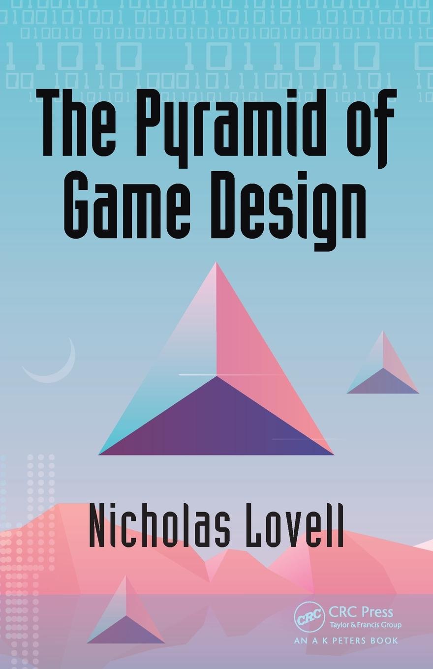 Cover: 9781138298897 | The Pyramid of Game Design | Nicholas Lovell | Taschenbuch | Englisch