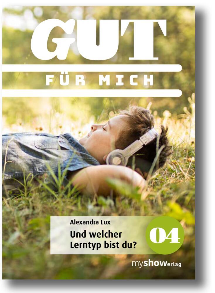 Cover: 9783946505235 | GUT04 / GUT 04 | Für mich - Und welcher Lerntyp bist du? | Alexandra