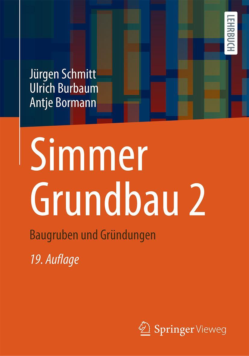 Cover: 9783834820037 | Simmer Grundbau 2 | Baugruben und Gründungen | Antje Bormann (u. a.)