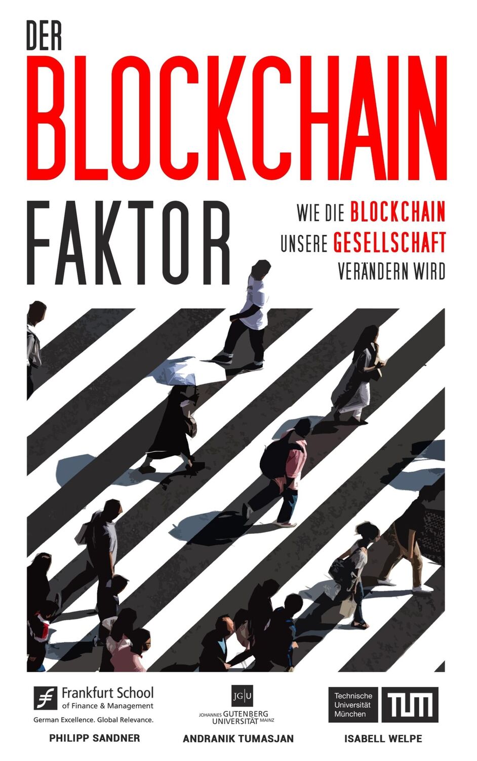 Cover: 9783750415409 | Der Blockchain-Faktor | Philipp Sandner (u. a.) | Taschenbuch | 288 S.