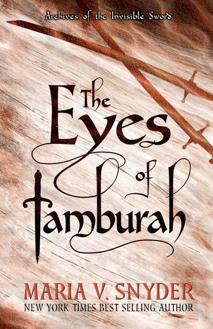 Cover: 9781946381064 | The Eyes of Tamburah | Maria V Snyder | Taschenbuch | Englisch | 2021