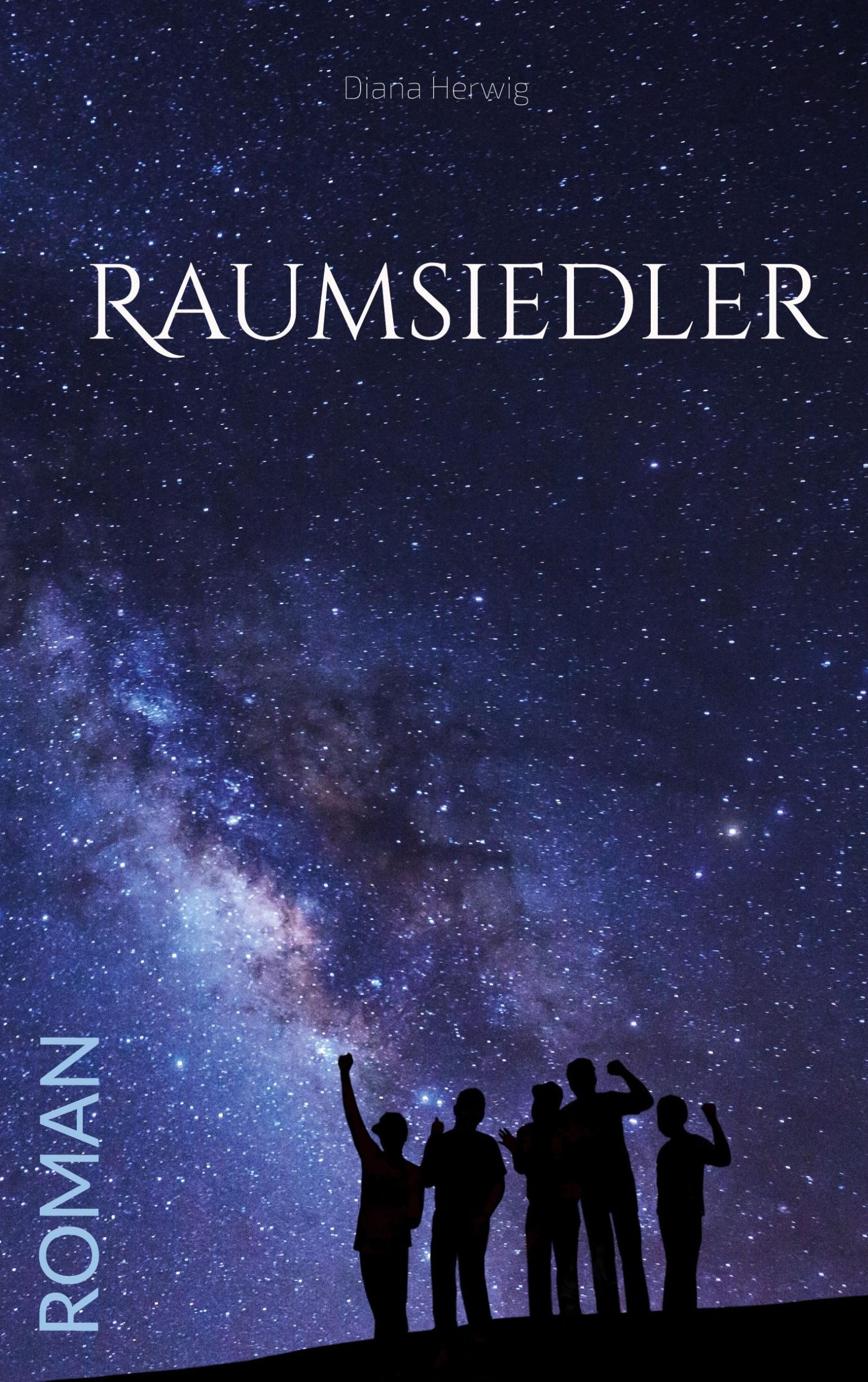 Cover: 9783759751485 | Raumsiedler | Diana Herwig | Taschenbuch | Asuv im Andromedanebel