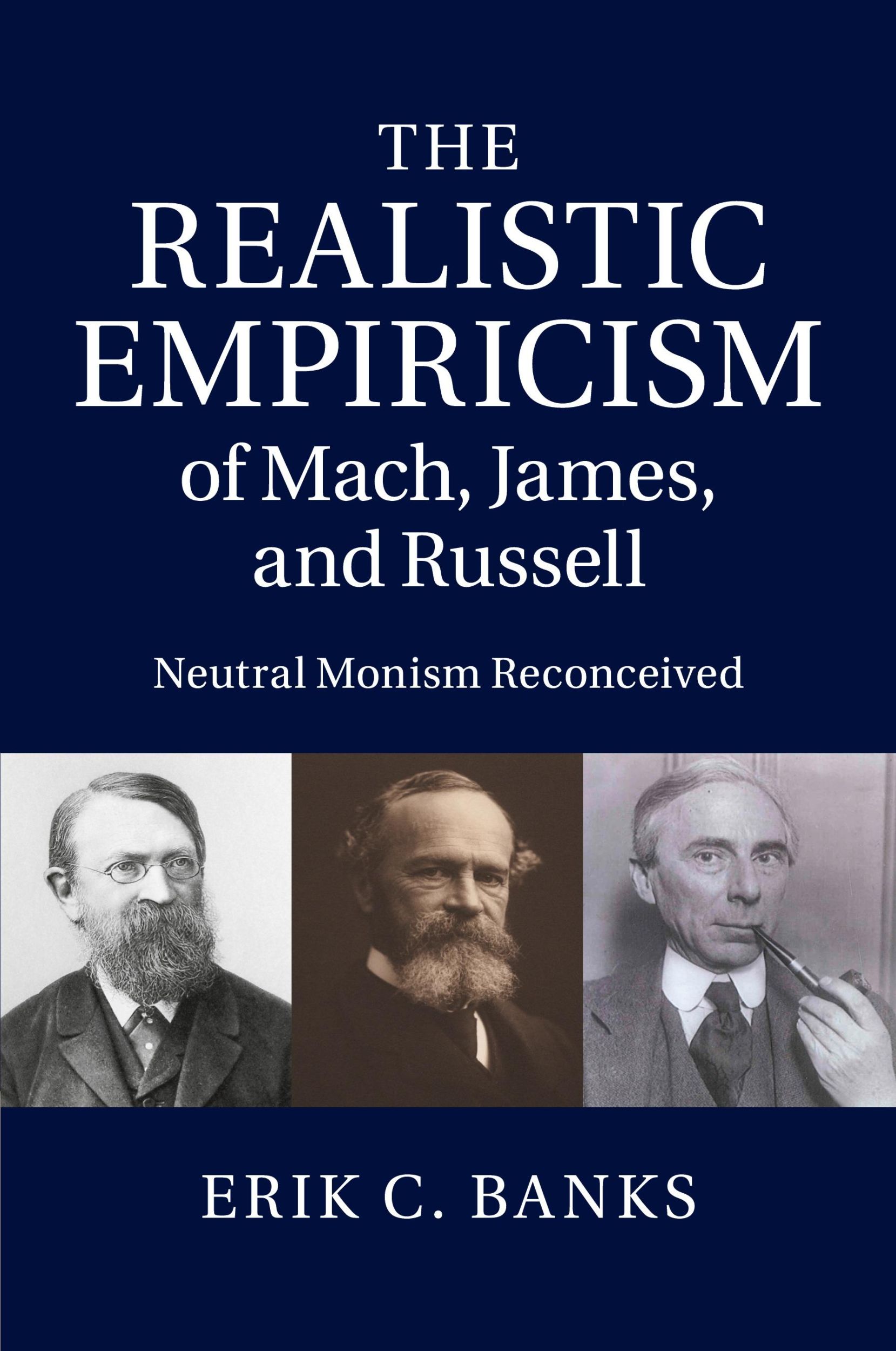 Cover: 9781107423763 | The Realistic Empiricism of Mach, James, and Russell | Erik C. Banks