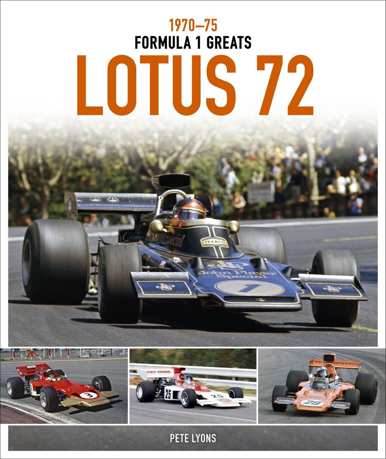 Cover: 9781910505335 | Lotus 72 | 1970-75 | Pete Lyons | Buch | Gebunden | Englisch | 2019