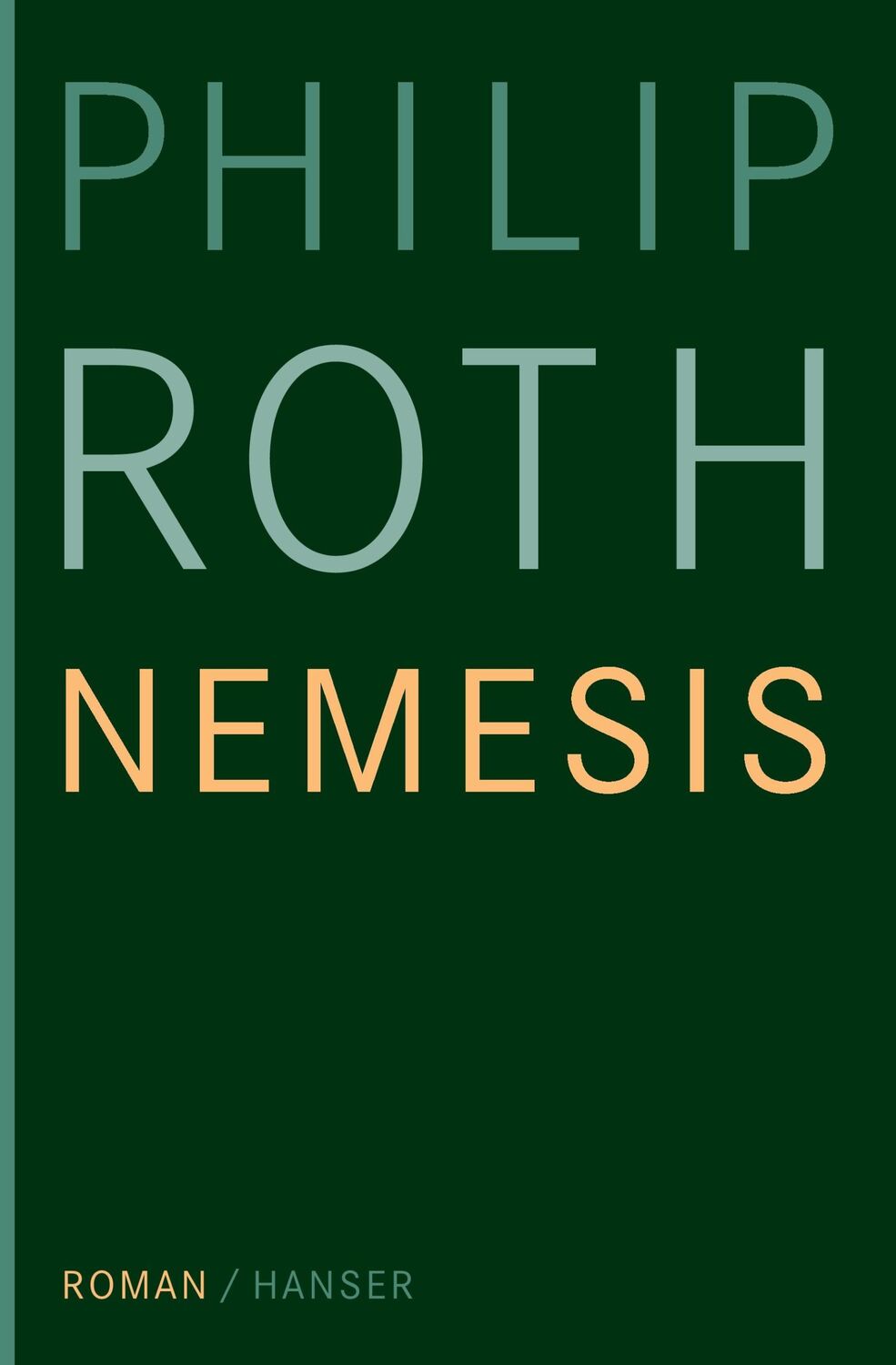 Cover: 9783446249790 | Nemesis | Roman | Philip Roth | Buch | 222 S. | Deutsch | 2015