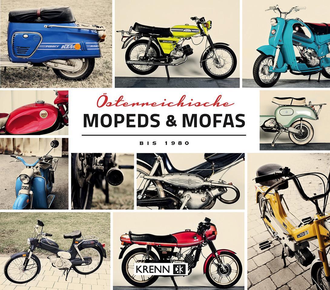 Cover: 9783990053355 | Österreichische Mopeds &amp; Mofas bis 1980 | Hubert Krenn | Buch | 80 S.