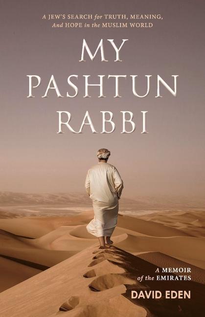 Cover: 9781543931556 | My Pashtun Rabbi: A Jew's Search for Truth, Meaning, and Hope in...