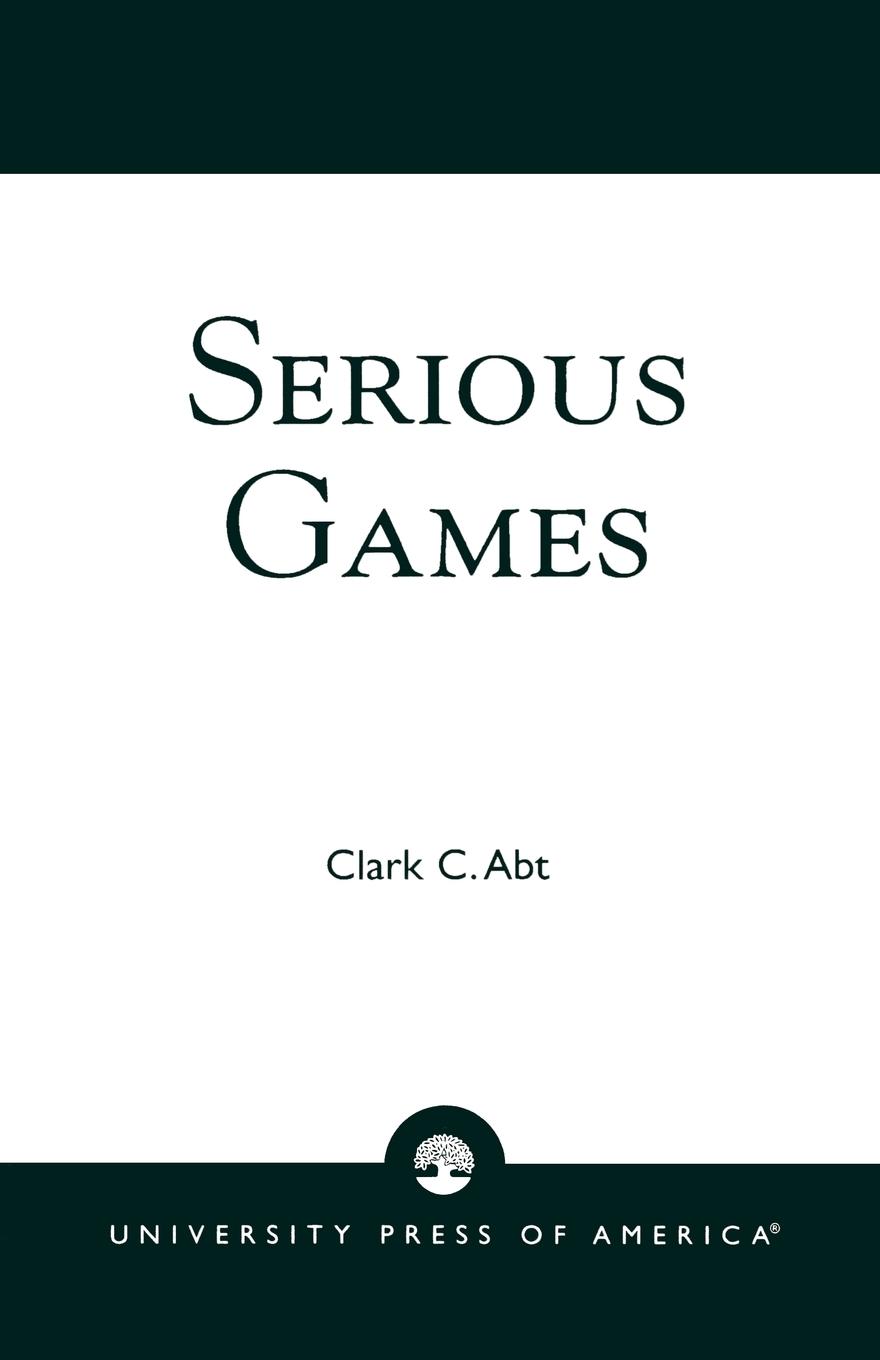 Cover: 9780819161482 | Serious Games | Clark C. Abt | Taschenbuch | Englisch | 1987