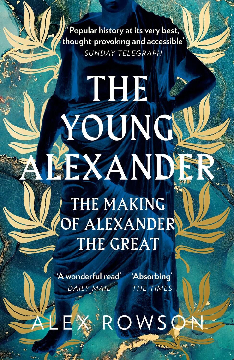 Cover: 9780008284435 | The Young Alexander | The Making of Alexander the Great | Alex Rowson