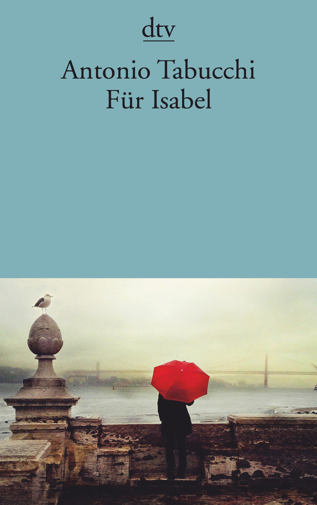 Cover: 9783423144483 | Für Isabel | Mit einem Nachwort von Michael Krüger | Antonio Tabucchi