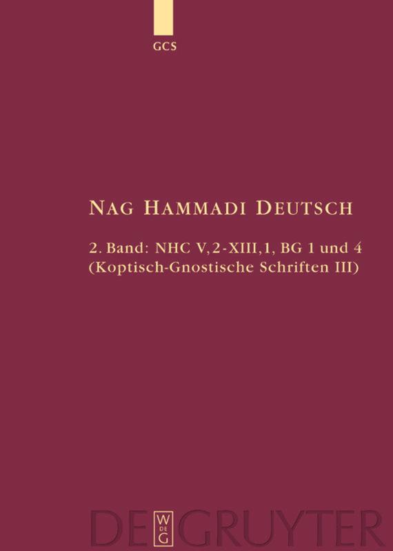 Cover: 9783110176568 | NHC V,2-XIII,1, BG 1 und 4 | (Koptisch-Gnostische Schriften, 3) | Buch