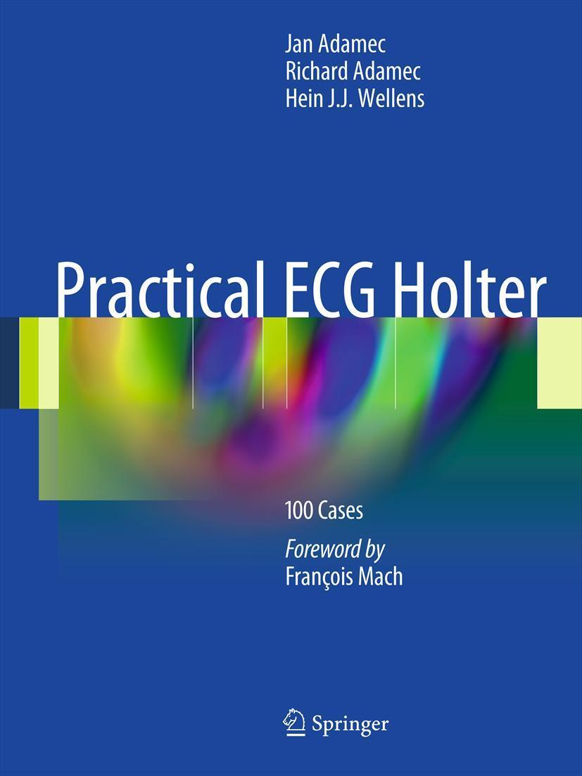 Cover: 9781441999542 | Practical ECG Holter | 100 Cases | Jan Adamec (u. a.) | Taschenbuch