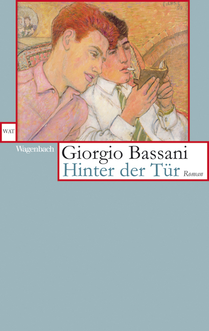 Cover: 9783803125965 | Hinter der Tür | Roman | Giorgio Bassani | Taschenbuch | 144 S. | 2025