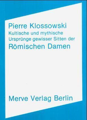 Cover: 9783883960050 | Kultische und mythische Ursprünge gewisser Sitten der römischen Damen