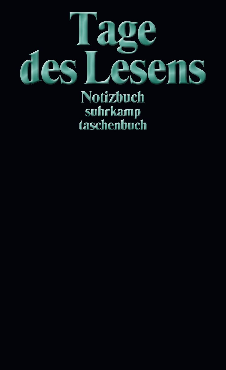 Cover: 9783518471074 | Notizbuch suhrkamp taschenbuch. Tage des Lesens | Suhrkamp Verlag