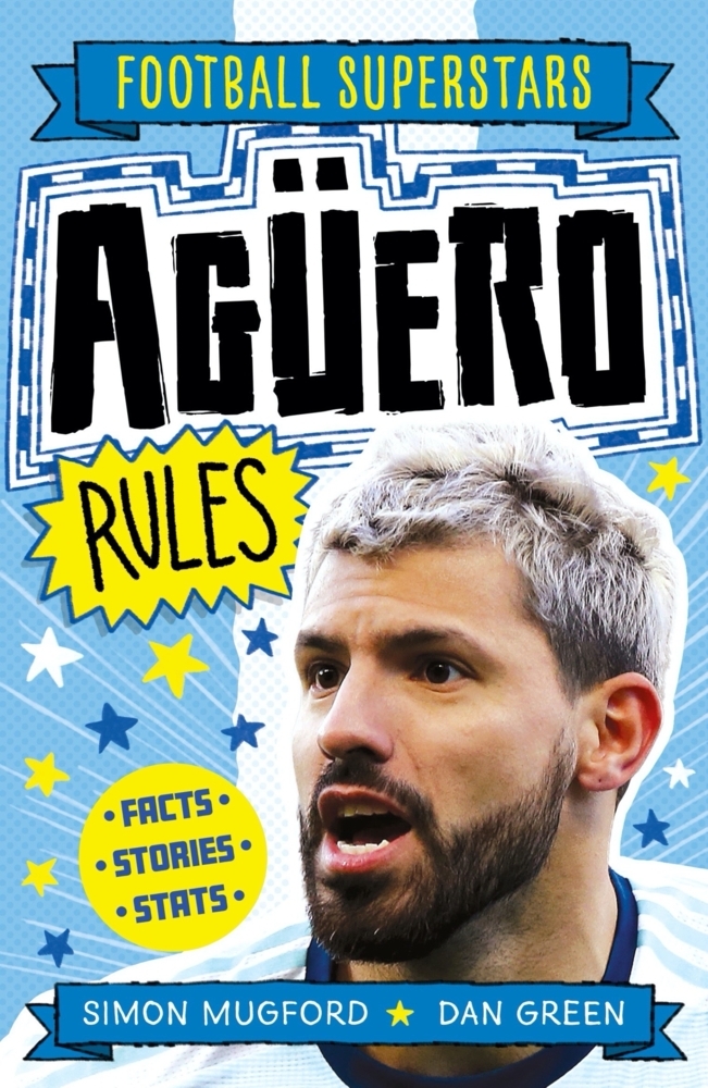 Cover: 9781783126316 | Agüero Rules | Simon Mugford (u. a.) | Taschenbuch | Englisch | 2021