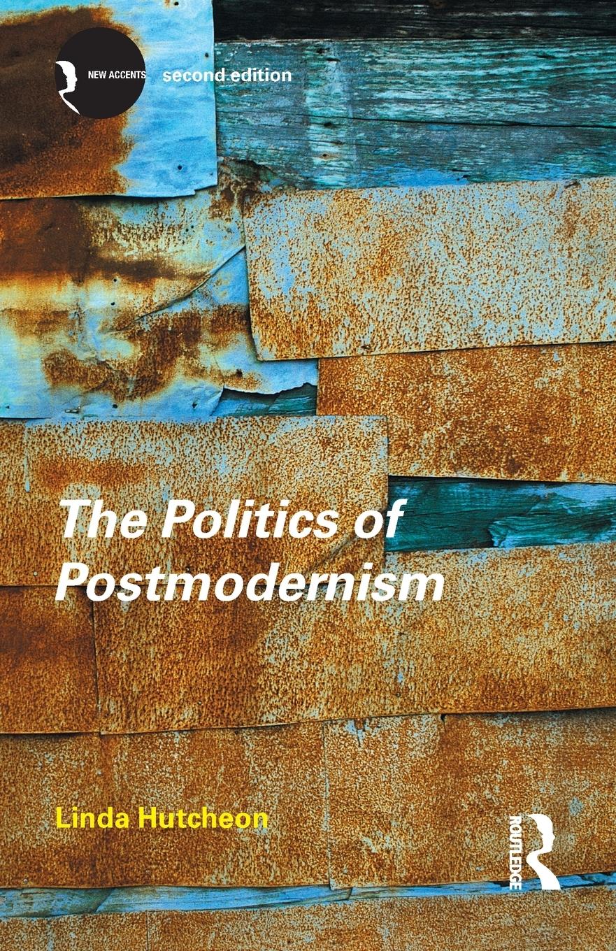 Cover: 9780415280167 | The Politics of Postmodernism | Linda Hutcheon | Taschenbuch | 2002