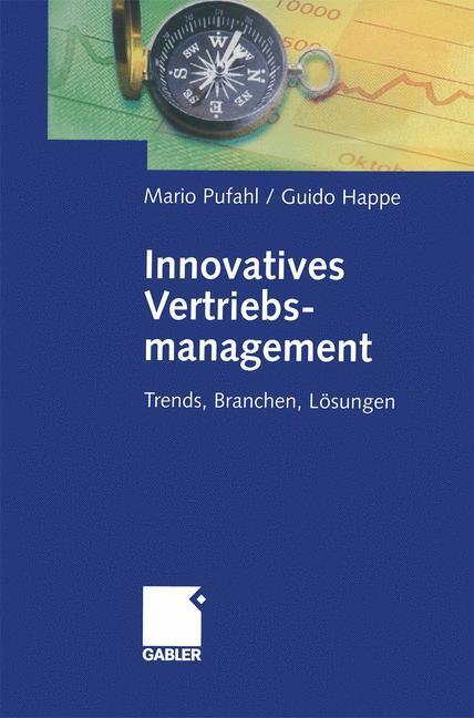 Cover: 9783322904560 | Innovatives Vertriebsmanagement | Trends, Branchen, Lösungen | Buch